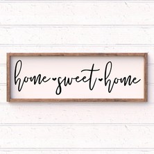 Home Sweet Home 17X42CM Ahşap Tablo
