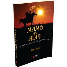 Edule - Mamo İle Adul Dağların Ardında Bir Aşk Masalı - Mahmut Erdem