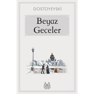 Beyaz Geceler - Dostoyevski