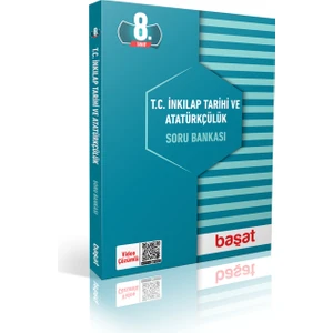 Başat Yayınları 8. Sınıf T.c Inkılap Tarihi ve Atatürkçülük Soru Bankası