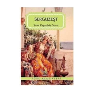 Sergüzeşt - Samipaşazade Sezai