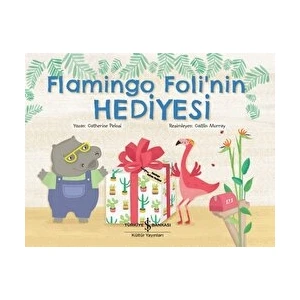 Flamingo Foli'nin Hediyesi