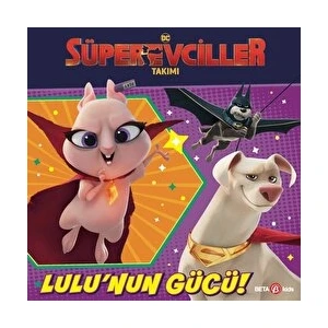 Dc Süper Evciller Takımı - Lulu’nun Gücü - Rachel Chlebowski