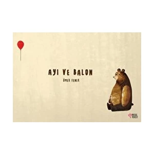 Ayı ve Balon - Ömer Fener
