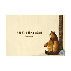 Ayı ve Hurma Ağacı - Ömer Fener