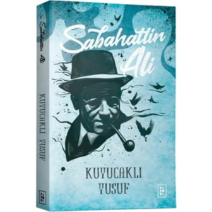 Kuyucaklı Yusuf - Sabahattin Ali