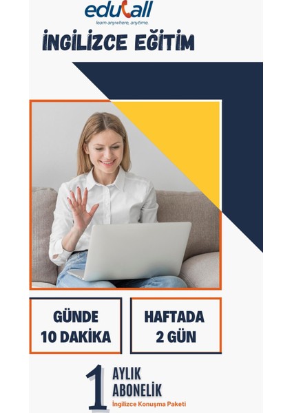 Ingilizce Eğitim Günde 10 Dakika Haftada 2 Gün 1 Aylık