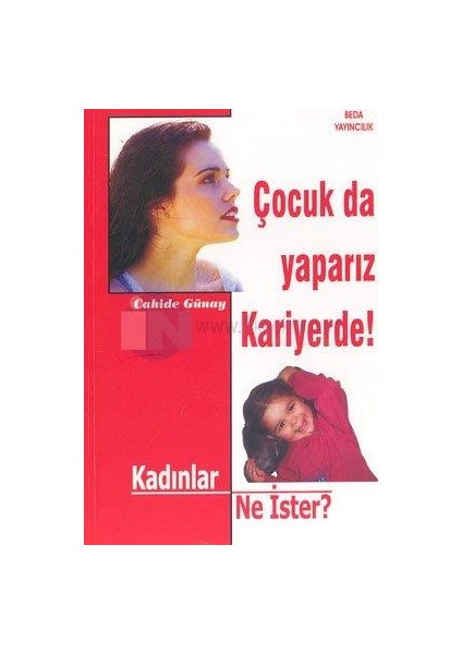 Çocuk Da Yaparız Kariyer De Cahida -Günay - Beda Yayıncılık