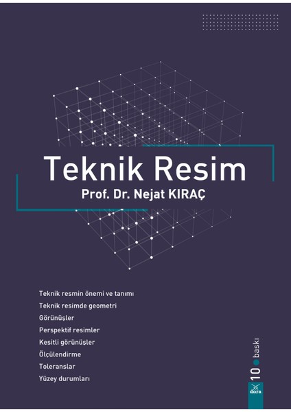 Teknik Resim - Nejat Kıraç