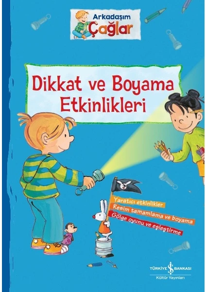 Arkadaşım Çağlar – Dikkat ve Boyama Etkinlikleri - Brigitte Paul