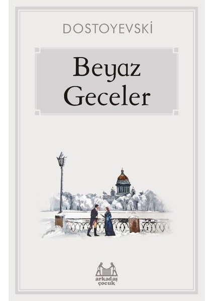 Beyaz Geceler - Dostoyevski