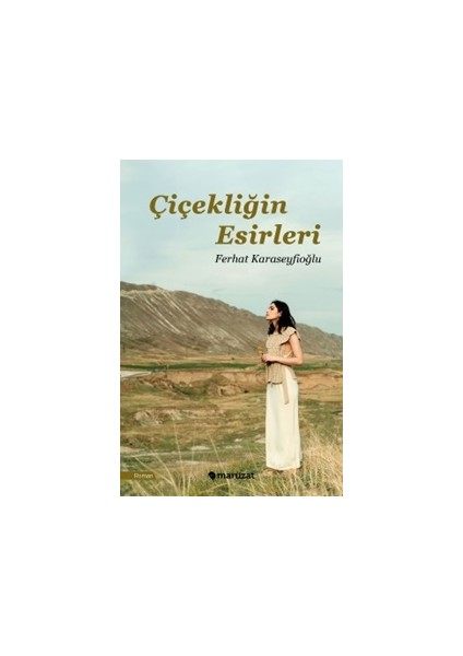 Çiçekliğin Esirleri