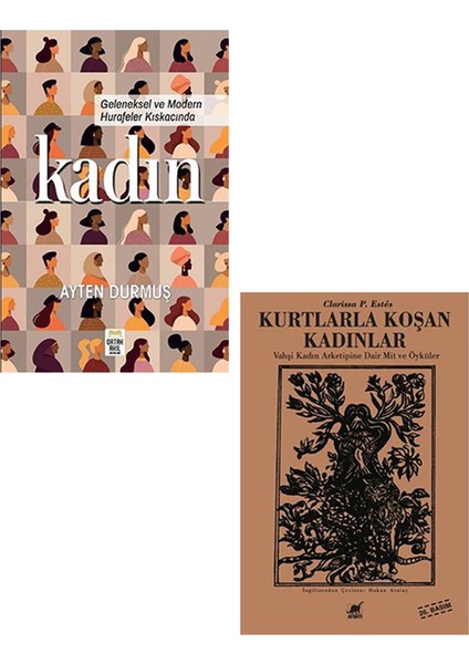 Geleneksel ve Modern Hurafeler Kıskacında Kadın - Kurtlarla Koşan Kadınlar 2 Kitap Set