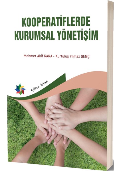 Kooperatiflerde Kurumsal Yönetişim - Mehmet Akif Kara