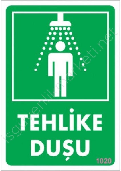 Tehlike Duşu Uyarı Levhası 17,5X25 KOD:1020 modelleri