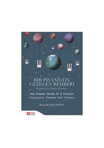 Bir Piyanistin Gezegen Rehberi