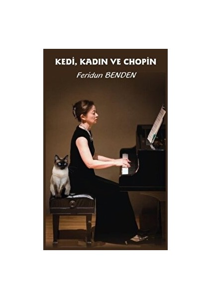 Kedi Kadın ve Chopin