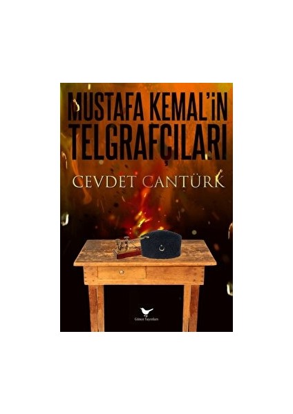 Gazi Mustafa Kemal ve Kurtuluş'un Telgraf Ordusu