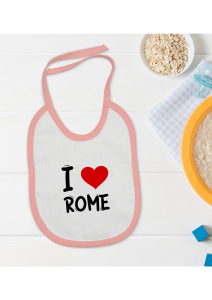 Kids I Love Rome Tasarımlı Pembe Bebek Mama Önlüğü - Model 1