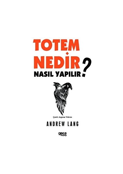 Totem Nedir? Nasıl Yapılır? - Andrew Lang