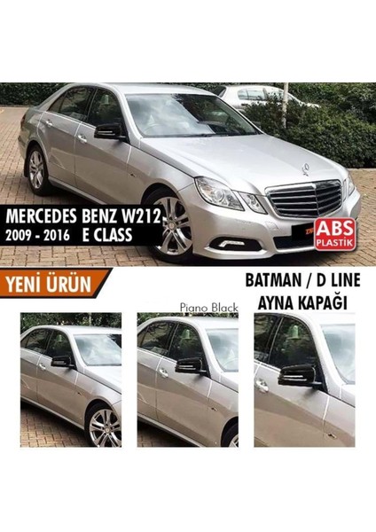 Mercedes Benz W212 2009-2016 Batman Yarasa Ayna Kapağı Piano Black Abs Plastik