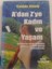 A'dan Z'ye Kadın ve Yaşam - Cahide Günay - Beda Yayınları 1