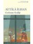 Korkunun Krallığı - Attila Ilhan 1