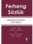 Ferhenga Kurdi - Kürtçe Sözlük (Kurdî - Tirkî & Türkçe - Kürtçe) 1