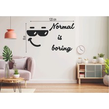 Leylaser 120 x 80 cm  Normal Is Boring Ahşap Duvar Yazısı
