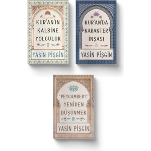 Yasin Pişgin Seti 3 Kitap - Hz. Peygamberi Yeniden Düşünmek - Kur'an'da Karakter İnşası -Kuran'ın Kalbine Yolculuk