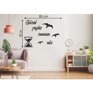 60*80 cm  Güzel Şeyler Zaman Alır Ahşap Duvar Yazısı