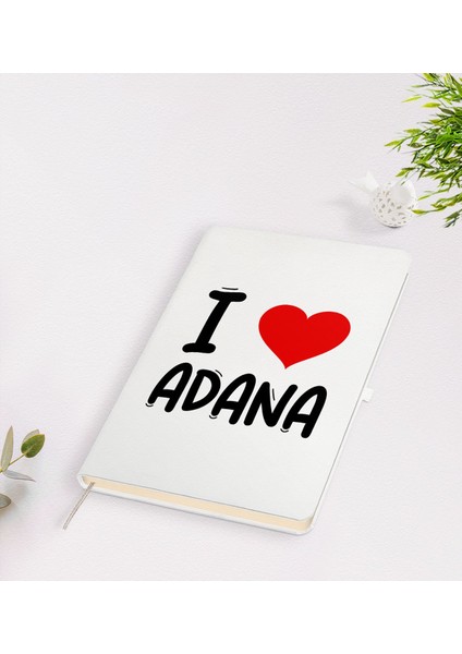 Gift I Love Adana Tasarımlı Beyaz Defter - Model 1