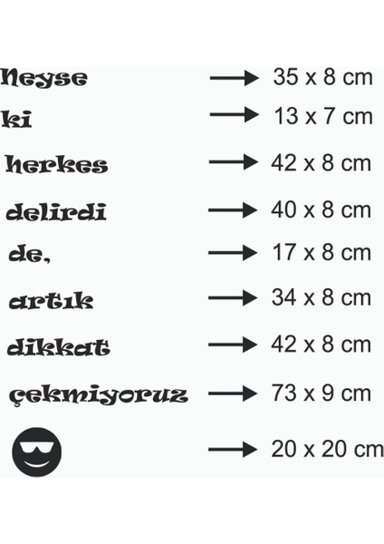 120*80 cm Neyse Ki Herkes Delirdi De Artık Dikkat Çekmiyoruz Ahşap Duvar Yazısı fiyatları
