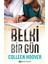 Belki Bir Gün - Colleen Hoover 1