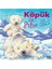 Köpük ile Pıtır - İlk Okuma Kitabım 1