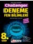 8.Sınıf Challenger Fen Bil. Branş Denemesi(12'li) 1