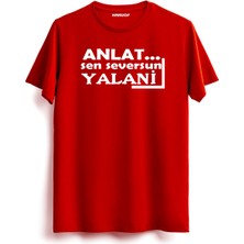 Hakuof Anlat Sen Seversun Yalani Karadeniz Tişört