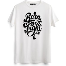 Hakuof Born To Fight Tişört