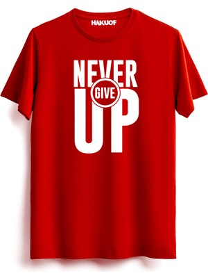 Hakuof Never Give Up Tişört