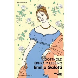 Gotthold Ephraim Lessing - Emilia Galotti