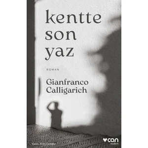 Kentte Son Yaz - Gianfranco Calligarich