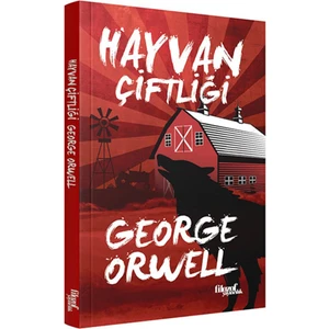 Hayvan Çiftliği - George Orwell