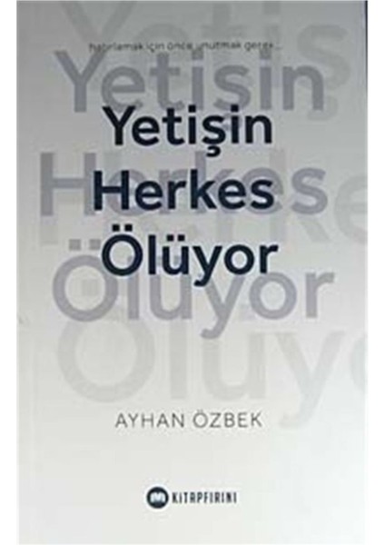 Yetişin Herkes Ölüyor