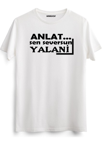 Anlat Sen Seversun Yalani Karadeniz Tişört