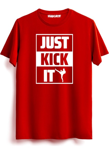 Just Kick It Tişört