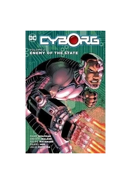 Cyborg Vol. 2: Enemy Of The State Ingilizce Çizgi Roman
