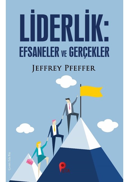 Liderlik : Efsaneler ve Gerçekler - Jeffrey Pfeffer