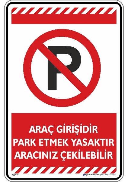 Araç Girişidir Park Etmek Yasaktır Aracınız Çekilebilir/25x35cm/Etiket