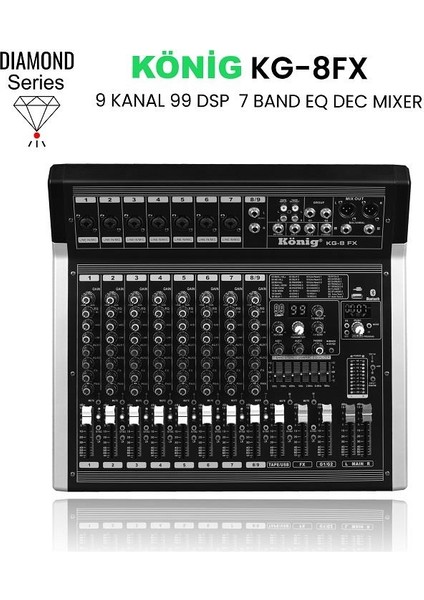 Kg-8 Fx 99 Dsp Effect 9 Kanal Dec Mixer Diamond Serisi