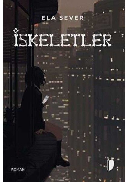 İskeletler - Ela Sever